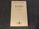 ETAPES VII. 1983. CALAFERTE Louis