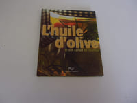 L'HULIE D'OLIVE et son carnet de redettes