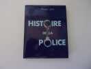 HISTOIRE DE LA POLICE. LEFER Antoine
