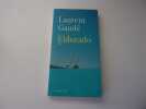 ELDORADO. GAUDE Laurent