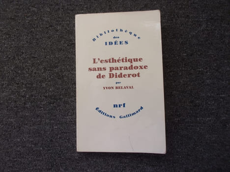 L'ESTHETIQUE SANS PARADOXE DE DIDEROT. BELAVAL Yvon