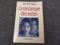 LA MECANIQUE DES SECTES