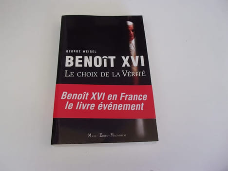 BENOIT XVI. Le choix de la vérité. WEIGEL George