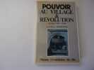 POUVOIR AU VILLAGE & REVOLUTION. Artois 1760 - 1848. JESSENNE Jean Pierre