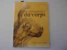 LA RENAISSANCE DU CORPS. SOURNIA Jean Charles
