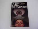 A B C DE L'HYPNOSE. BARONE Eric  MANDORLA Jacques