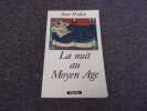 LA NUIT AU MOYEN AGE. VERDON Jean