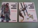 LA PREMIERE GUERRE MONDIAL. Complet en 2 tomes. G&eacute;n&eacute;ral VALLUY  - DUFOURCQ Pierre avec la collaboration de