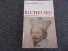 RICHELIEU . L'aigle et la colombe. TEYSSIER Arnaud