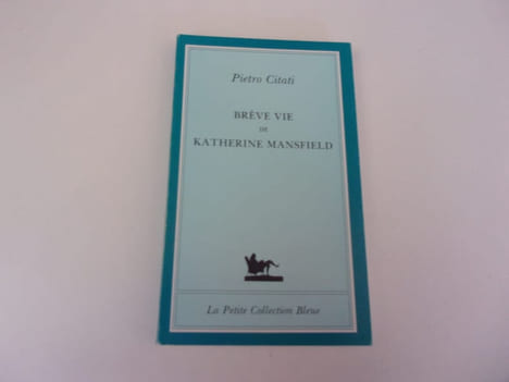 BREVE VIE DE KATHERINE MANSFIELD. CITATI Pietro