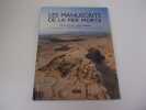 LES MANUSCRITS DE LA MER MORTE. PUECH Emile  MABARKI Farah