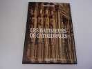 LES BATISSEURS DE CATHEDRALES. GIMPEL Jean