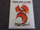 DANS AVEC LE VENT; Calligraphie arabe contemporaine. METOUI Lassad