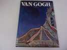 VAN GOGH. BONAFOUX Pascal