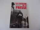 LA PASSSION DE LA PRESSE. MIOT Jean
