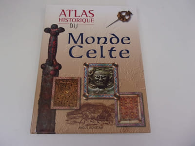 ATLAS HISTORIQUE DU MONDE CELTE