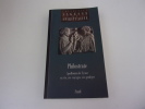 APOLLONIUS DE TYANE . Sa vie, ses voyages, ses prodiges. PHILOSTRATE