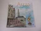 ARRAS . Une ballade en aquarelles. BERNARD Anne