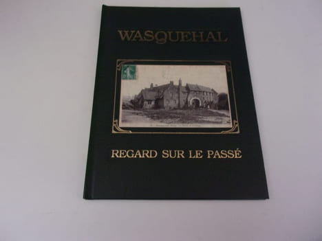 WASQUEHAL regard sur le passé. office de tourisme de Wasquehal