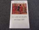 LES VALETS DE CHAMBRE DE LOUIS XIV. DA VINHA Mathieu