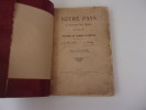 NOTRE PAYS A TRAVERS LES AGES  histoires de Flandre et d'Artois. SAINT LEGER A, et LENNEL F.