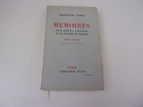 MEMOIRES POUR SERVIR A L'HISTOIRE DE LA GUERRE DE 1914  1918  Tome second. Marechal FOCH