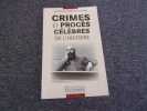 CRIMES ET PROCES CELEBRES DE L'HISTOIRE. DUCRET Alix  DE LA GOUTTE Sabine