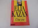 UNE VIE. KAZAN Elia
