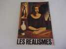 LES REALISMES 1919  1939. Collectif