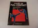 COURS DE FULL CONTACT  - Kickboxing. FALSONI E.