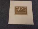 LE TAPIS . UN art  une industrie. WINDELS Fernand