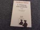 L'HOMME SANS POSTERITE. STIFTER Adalbert