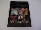 LES ANNEES 1950. JUSSERAND Patrick