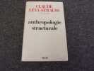 ANTHROPLOGIE STRUCTURALE. LEVI STRAUSS Claude