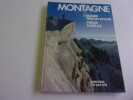 MONTAGNE. FRISON ROCHE Roger  TARRAZ Pierre