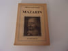 MAZARIN. Comte de SAINT AULAIRE