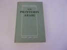 UN PRINTEMPS ARABE. BENOIST MECHIN Jacques