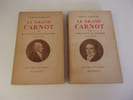LE GRAND CARNOT. 2 tomes. REINHARD Marcel