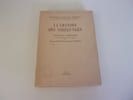 LA CHANSON DES NIBELUNGEN. COLLEVILLE Maurice  TONNELAT Ernest . Traduction int&eacute;grale avec introduction et notes de