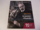 INSTITUT PASTEUR DE LILLE. ALBERT CALMETTE -  cod&eacute;couvreur du B C G. La passion d'&eacute;pauler.. HERMANT Marie Jos&eacute;. SCHERPEREEL Philippe. BELLET Sam