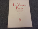 LE VIEUX PARIS. QUARTIER DU MARAIS. MARANDET Maurice