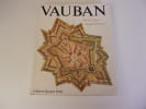 VAUBAN. PARENT Michel  VERROUST Jacques