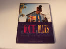 LA ROUTE DU BLUES. AUSSEIL David  CONTAMINE Charles Henry
