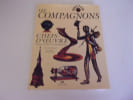 LES COMPAGNONS. CHEFS D'OEUVRE in&eacute;dits anciens et contemporain. MOURET Jean No&euml;l