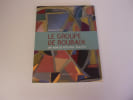 LE GROUPE DE ROUBAIX. Une aventure artistique . 1946  1975. HIRSELJ  Germain