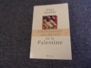 DICTIONNAIRE AMOUREUX DE LA PALESTINE. SANBAR Elias