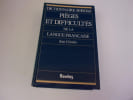 DICTIONNAIRE BORDAS PIEGES ET DIFFICULTES DE LA LANGUE FRANCAISE. GIRODET Jean