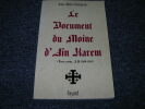 LE DOCUMENT DU MOINE D'AIN KAREM. BENJAMIN Jean Marie