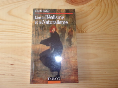 LIRE LE REALISME ET LE NATURALISME. BECKER Colette
