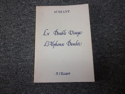 LE DOUBLE VISAGE D'ALPHONSE DAUDET